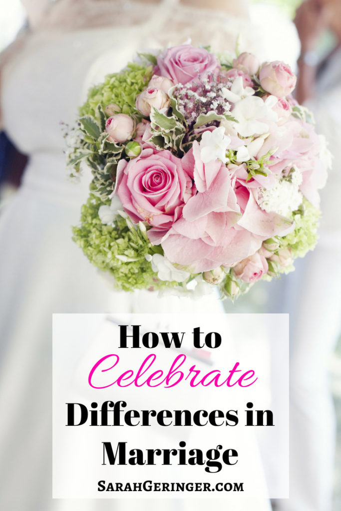 How to Celebrate Differences in Marriage - Sarah Geringer