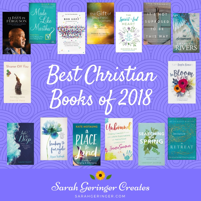 Best Christian Books of 2018 Sarah Geringer