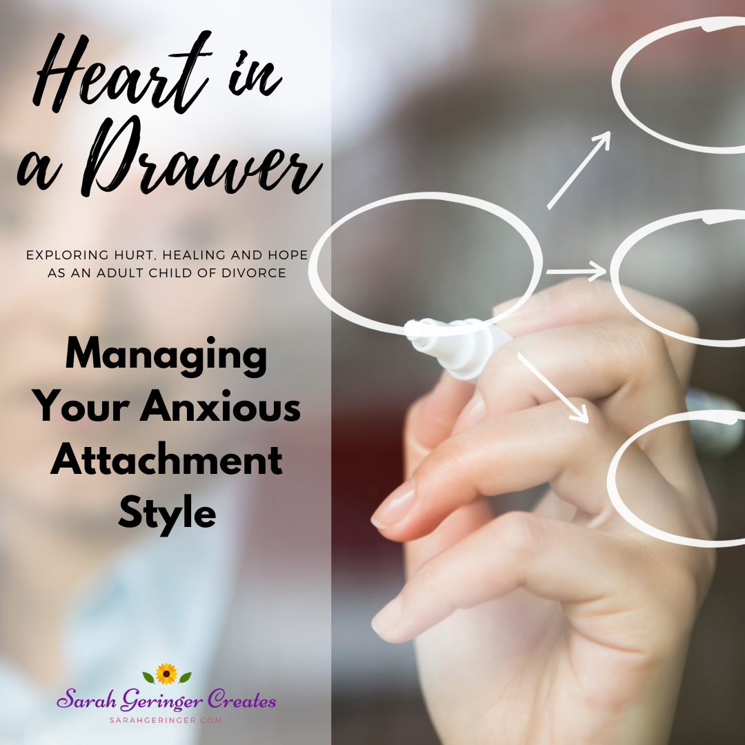 Managing Your Anxious Attachment Style - Sarah Geringer